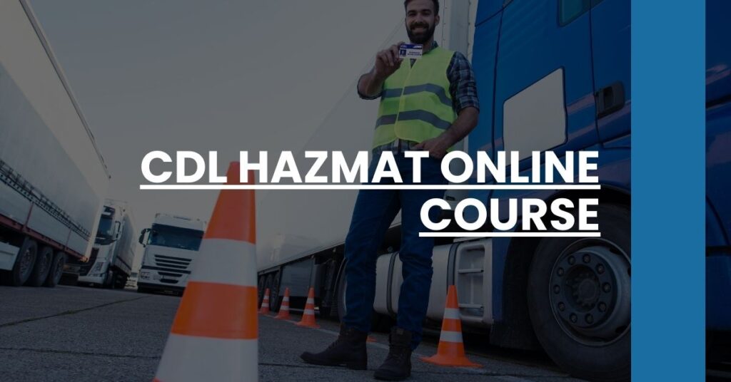 CDL Hazmat Online Course Feature Image