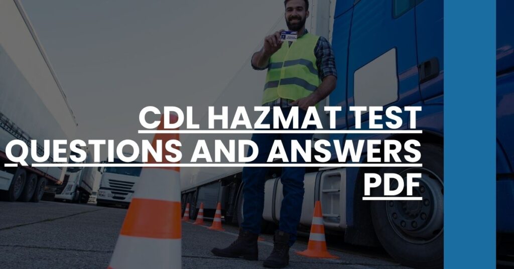 CDL Hazmat Test Questions and Answers PDF Feature Image