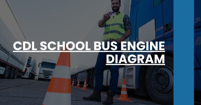 CDL School Bus Engine Diagram Feature Image