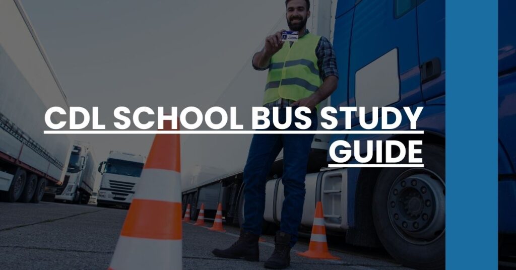 CDL School Bus Study Guide Feature Image