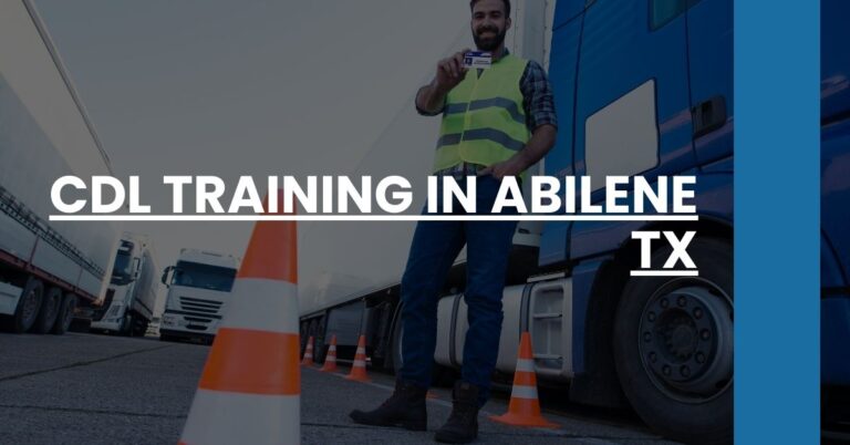 CDL Training in Abilene TX Feature Image