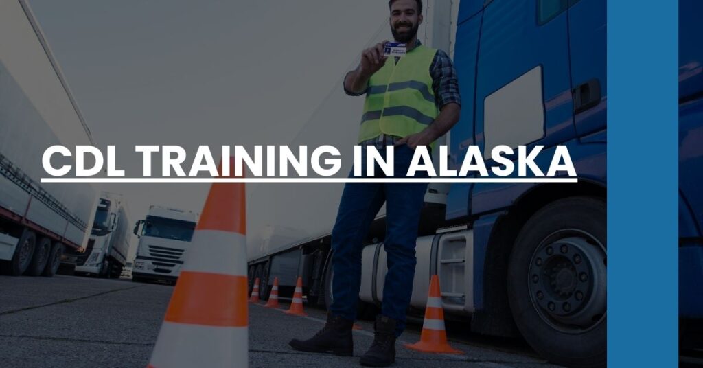 CDL Training in Alaska Feature Image