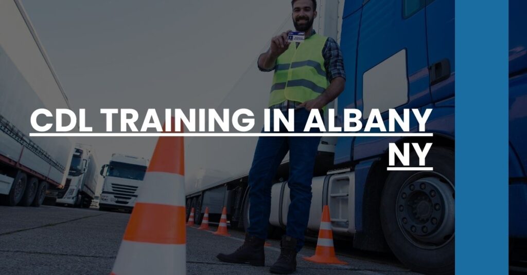 CDL Training in Albany NY Feature Image