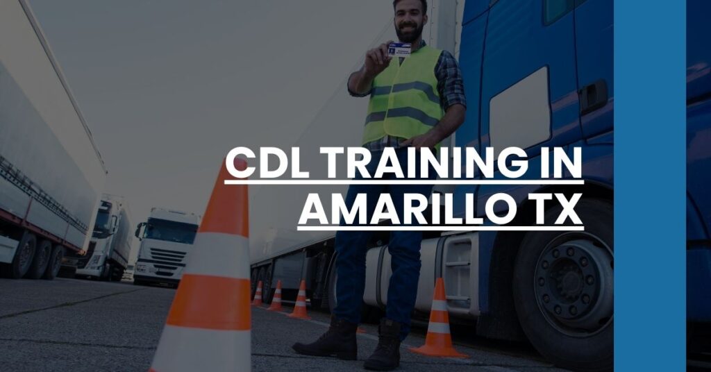 CDL Training in Amarillo TX Feature Image