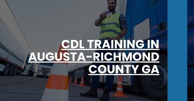 CDL Training in Augusta-Richmond County GA Feature Image