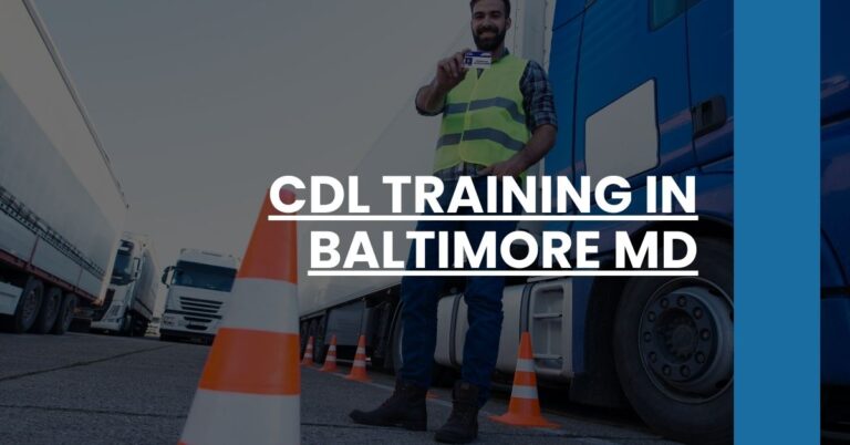 CDL Training in Baltimore MD Feature Image