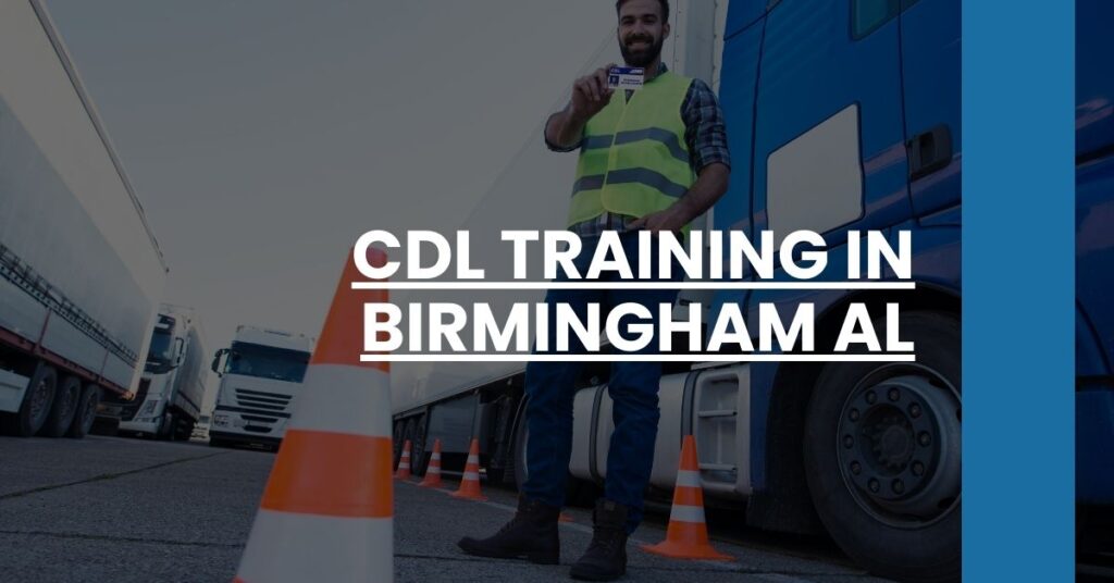 CDL Training in Birmingham AL Feature Image