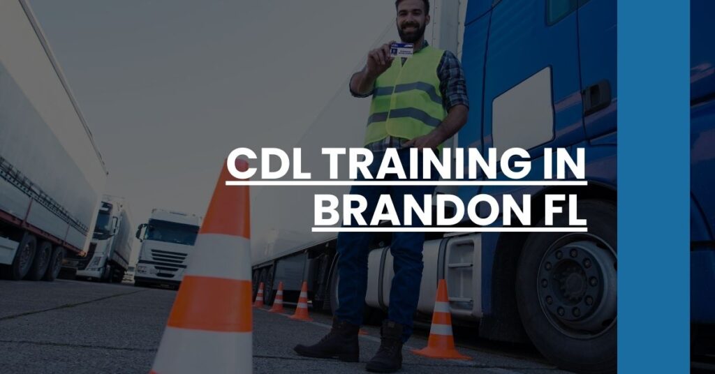 CDL Training in Brandon FL Feature Image