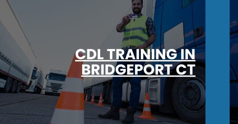 CDL Training in Bridgeport CT Feature Image