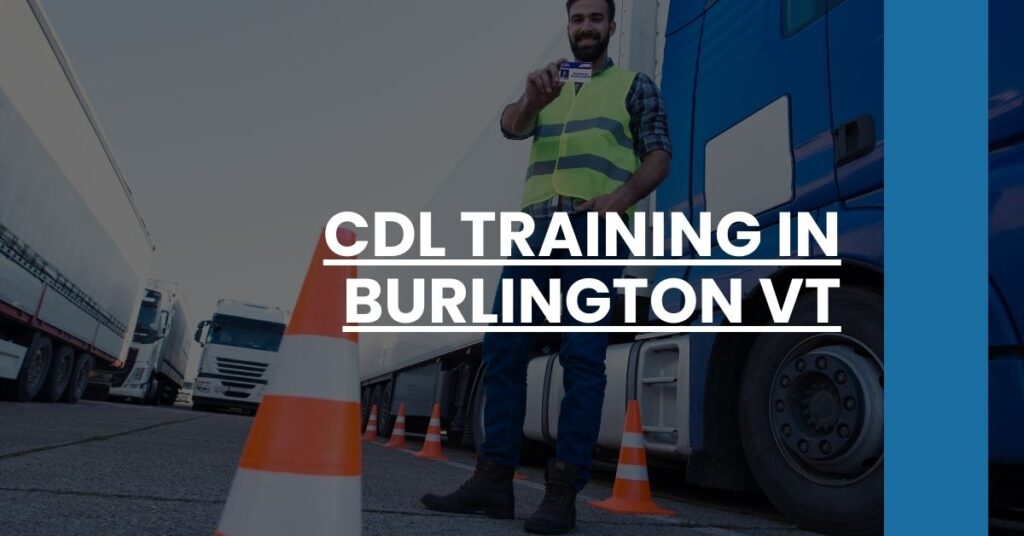 CDL Training in Burlington VT Feature Image