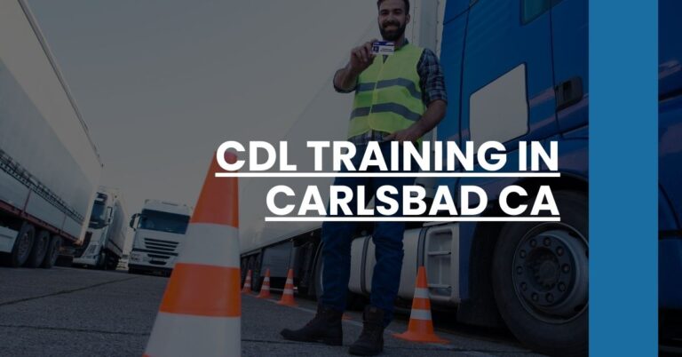 CDL Training in Carlsbad CA Feature Image