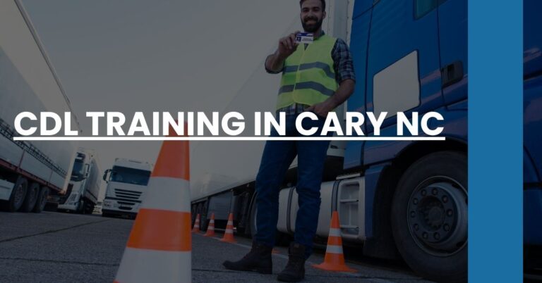 CDL Training in Cary NC Feature Image