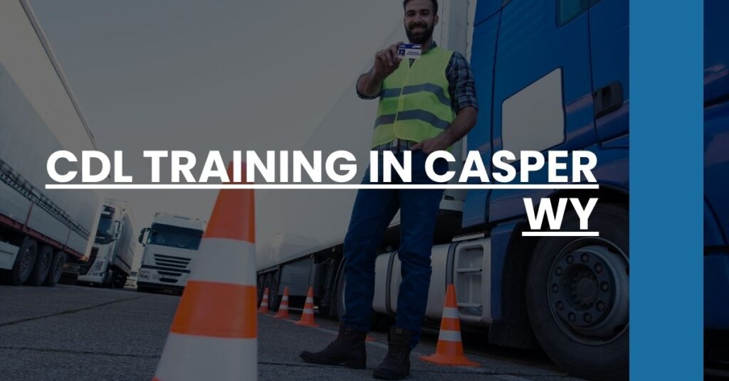 CDL Training in Casper WY Feature Image