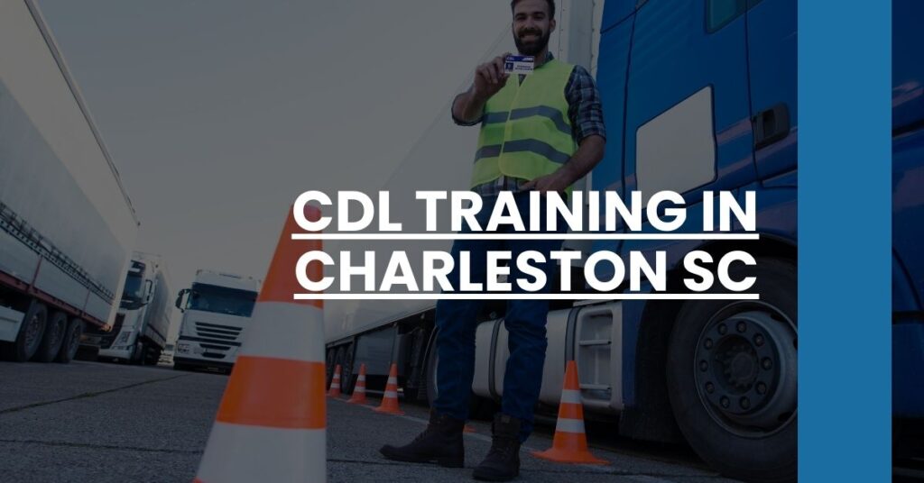 CDL Training in Charleston SC Feature Image