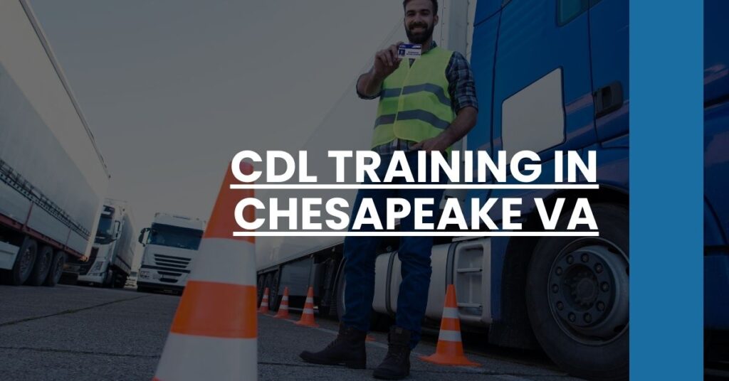 CDL Training in Chesapeake VA Feature Image