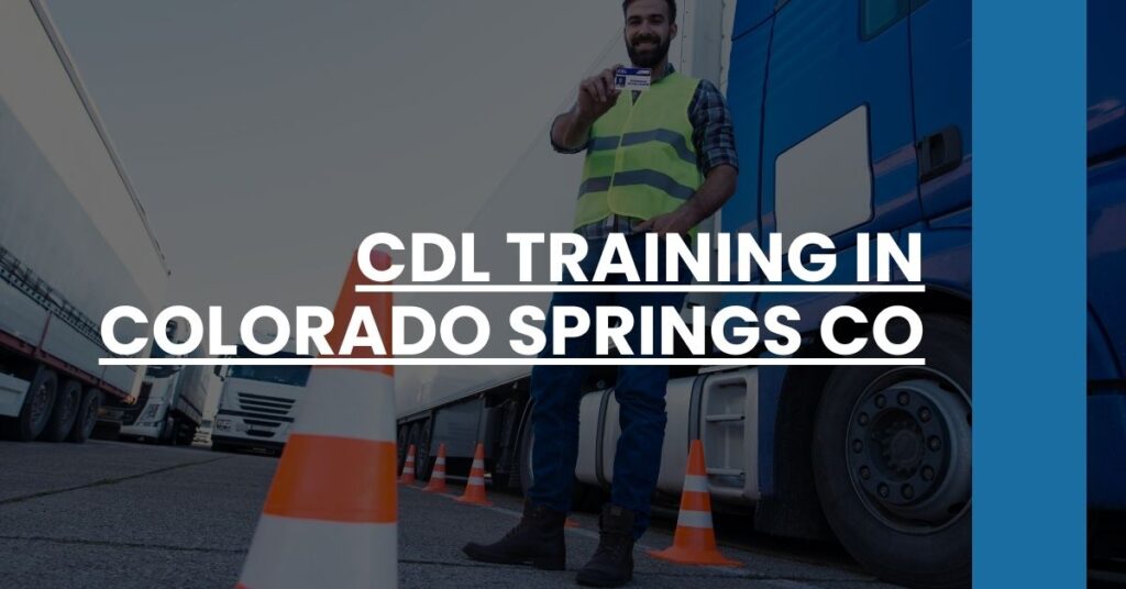 CDL Training in Colorado Springs CO Feature Image