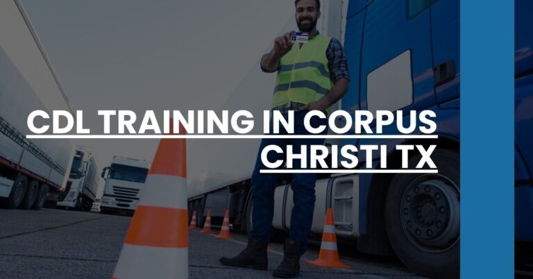 CDL Training in Corpus Christi TX Feature Image