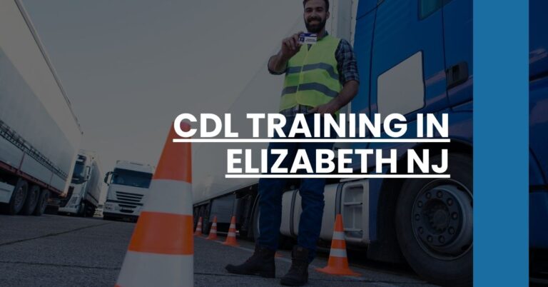 CDL Training in Elizabeth NJ Feature Image