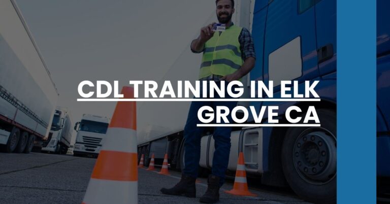 CDL Training in Elk Grove CA Feature Image