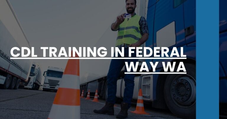 CDL Training in Federal Way WA Feature Image