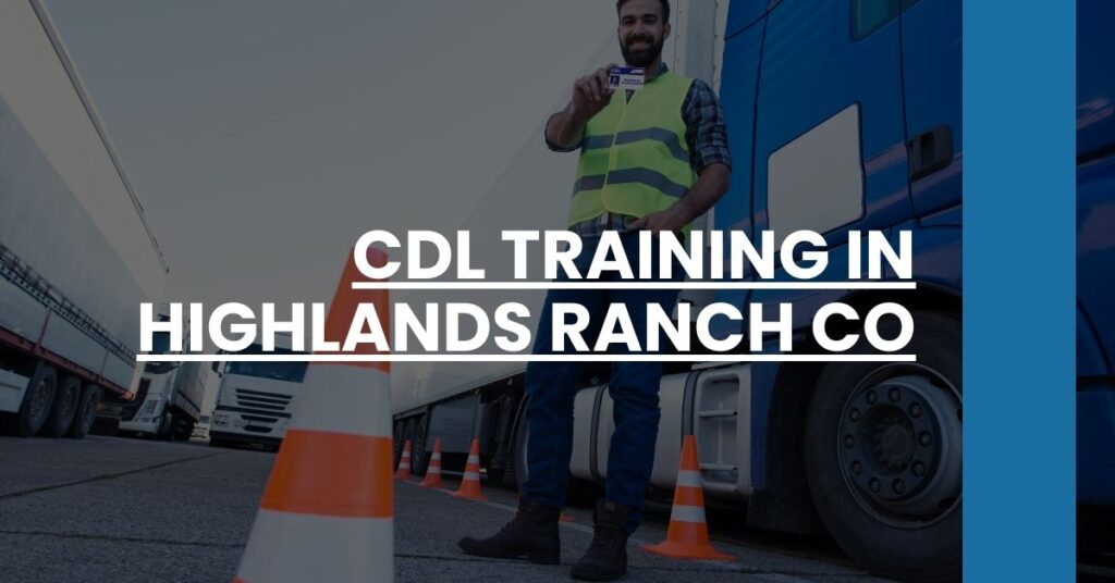 CDL Training in Highlands Ranch CO Feature Image