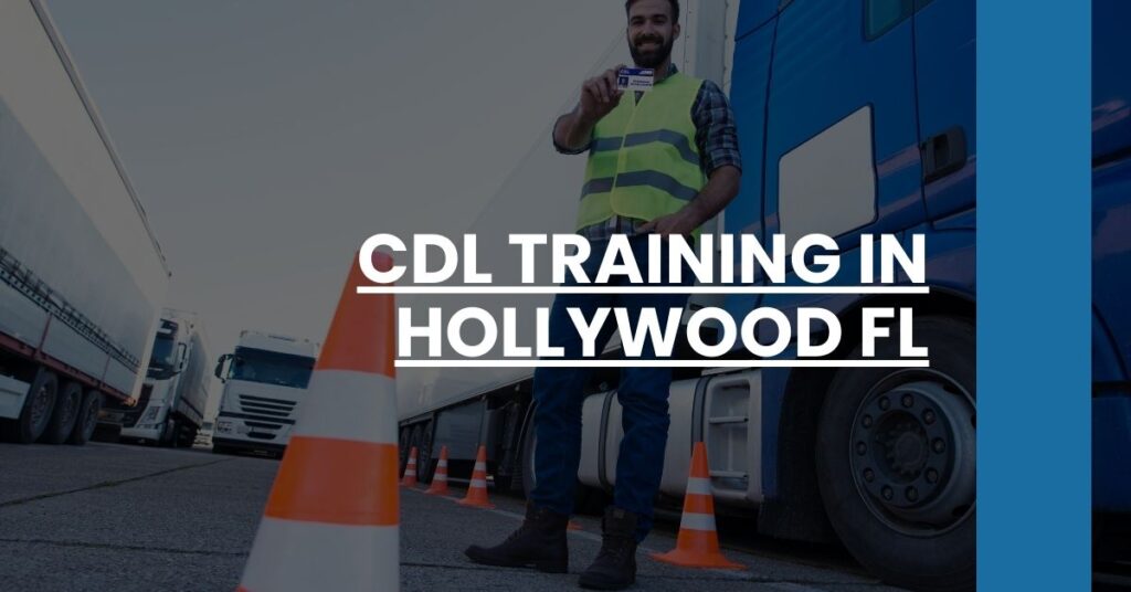 CDL Training in Hollywood FL Feature Image