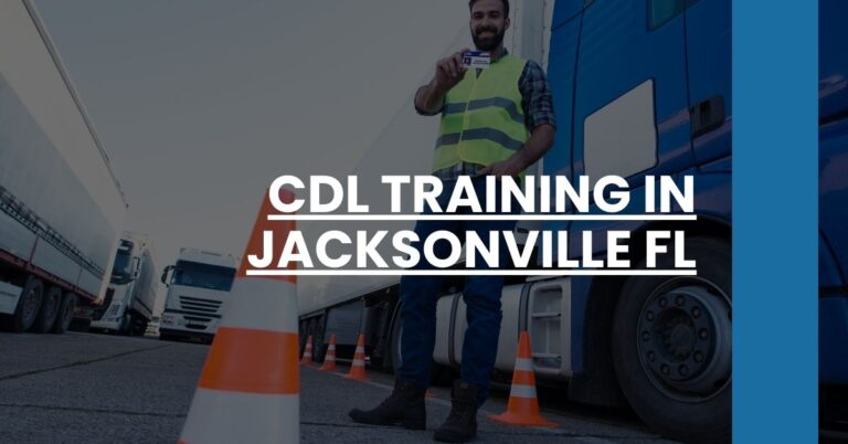 CDL Training in Jacksonville FL Feature Image