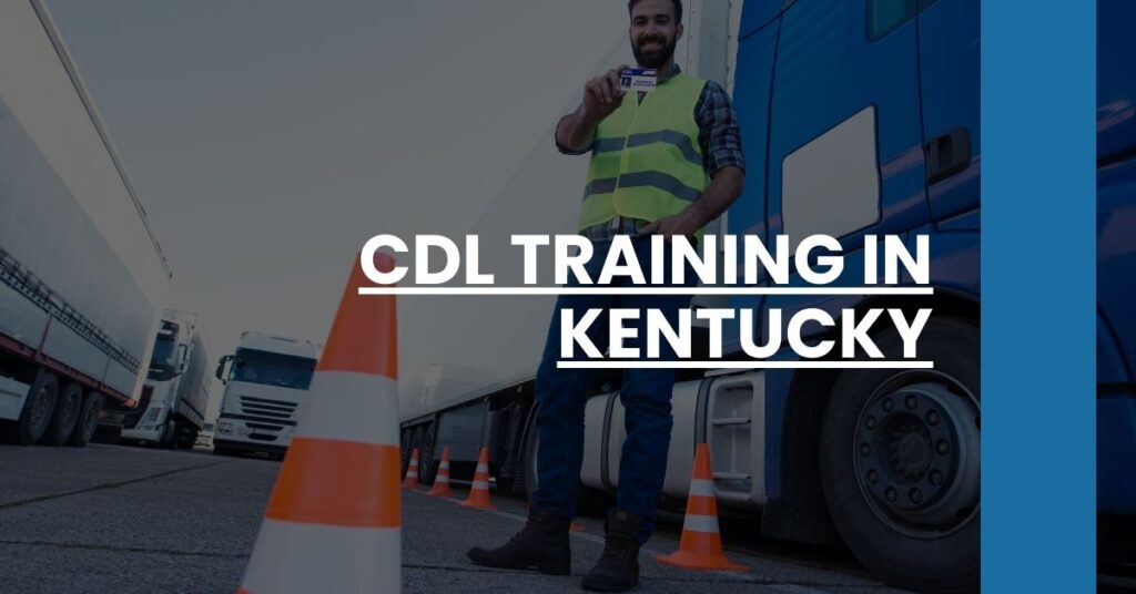 CDL Training in Kentucky Feature Image