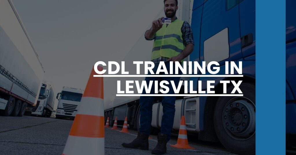 CDL Training in Lewisville TX Feature Image