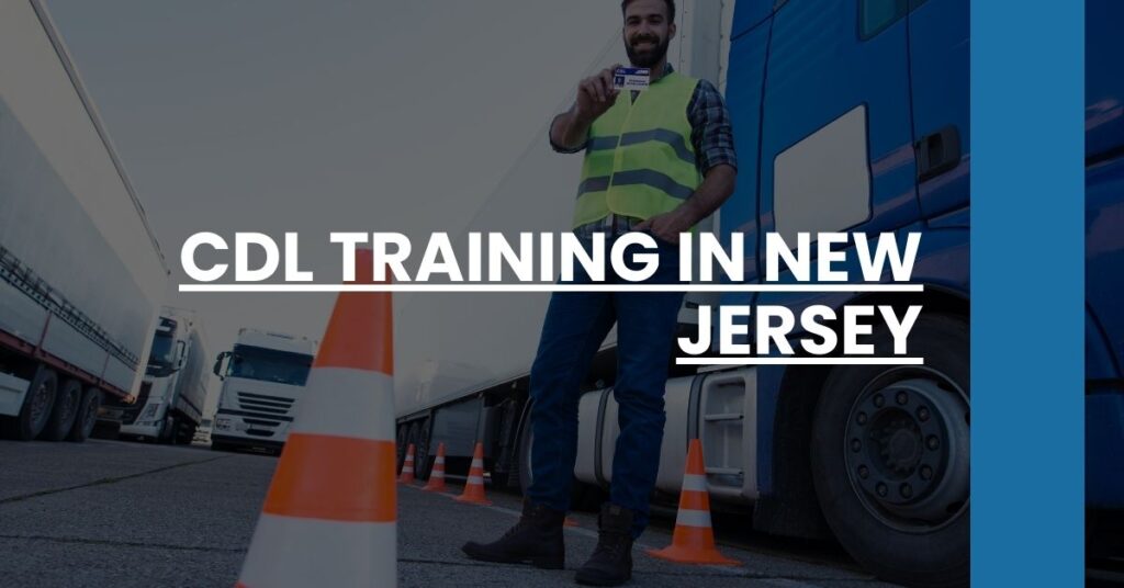 CDL Training in New Jersey Feature Image