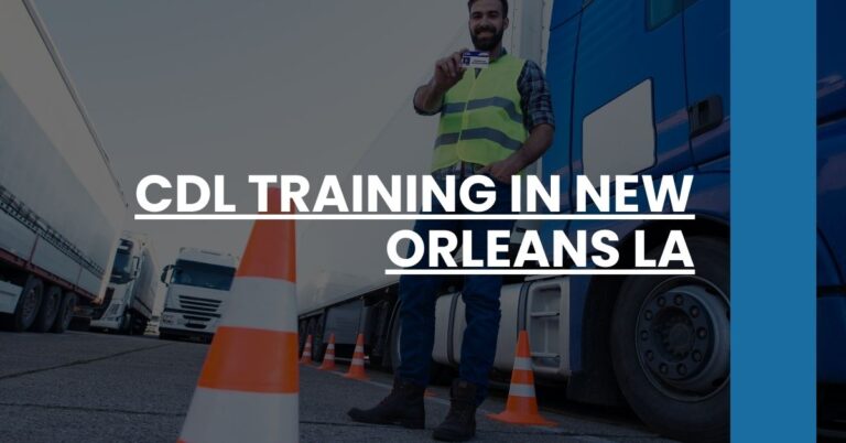 CDL Training in New Orleans LA Feature Image