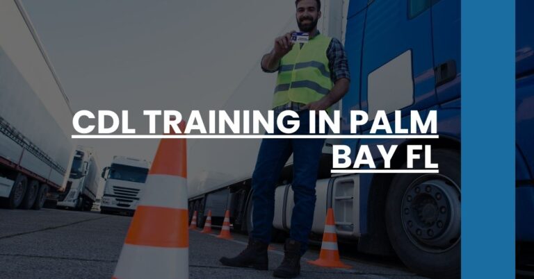 CDL Training in Palm Bay FL Feature Image