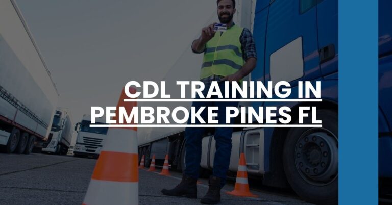 CDL Training in Pembroke Pines FL Feature Image