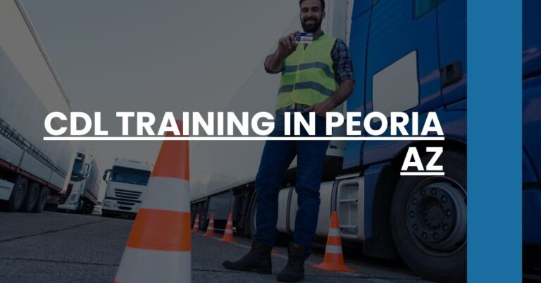 CDL Training in Peoria AZ Feature Image