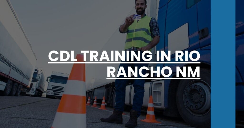 CDL Training in Rio Rancho NM Feature Image