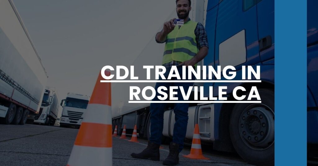 CDL Training in Roseville CA Feature Image