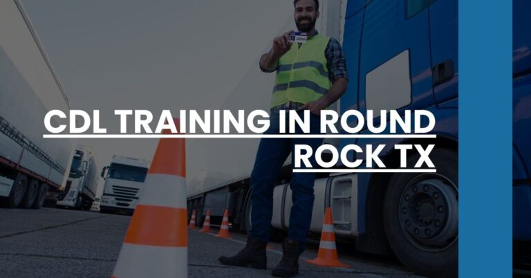 CDL Training in Round Rock TX Feature Image