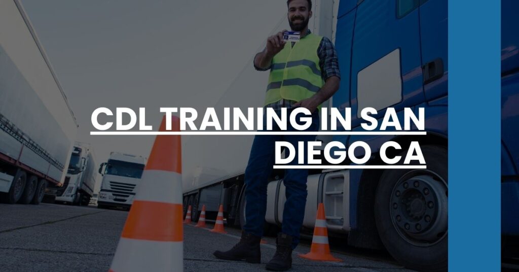 CDL Training in San Diego CA Feature Image