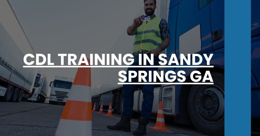 CDL Training in Sandy Springs GA Feature Image