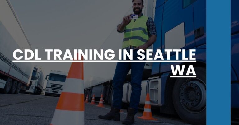 CDL Training in Seattle WA Feature Image