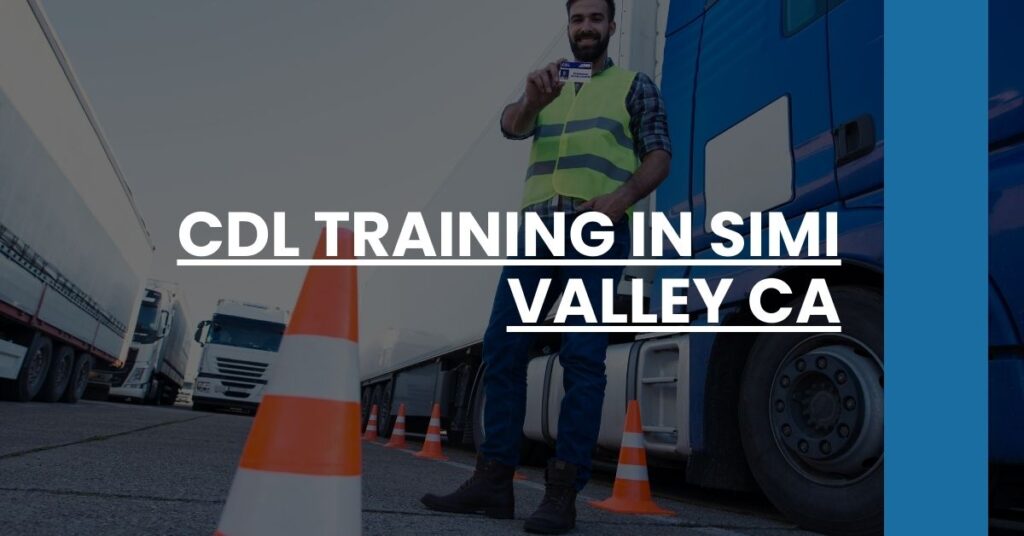 CDL Training in Simi Valley CA Feature Image