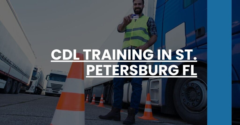 CDL Training in St. Petersburg FL Feature Image