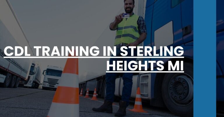 CDL Training in Sterling Heights MI Feature Image