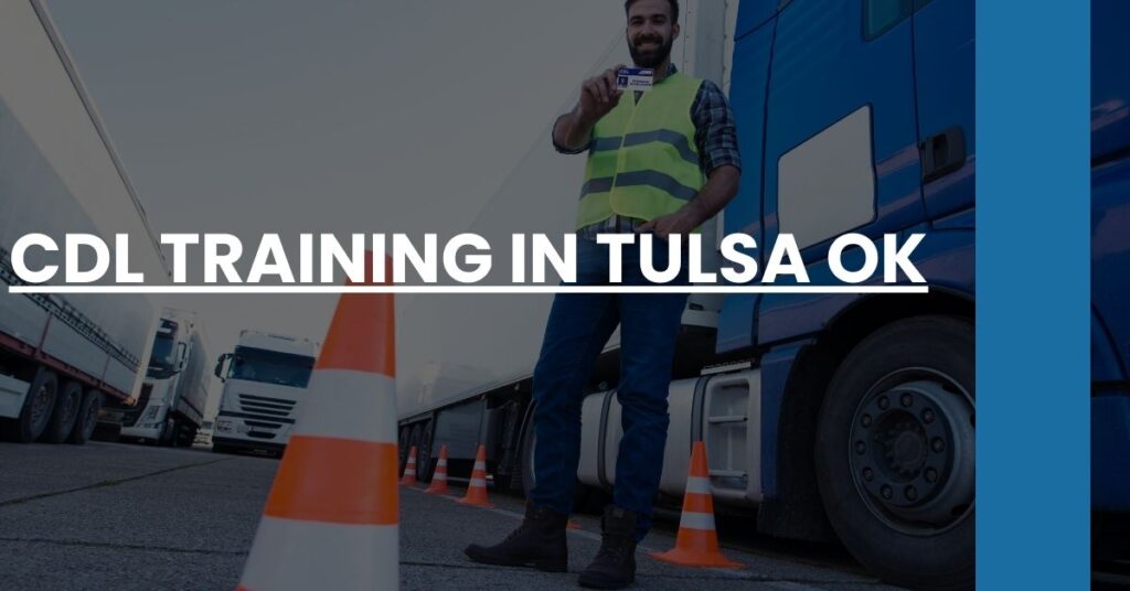 CDL Training in Tulsa OK Feature Image