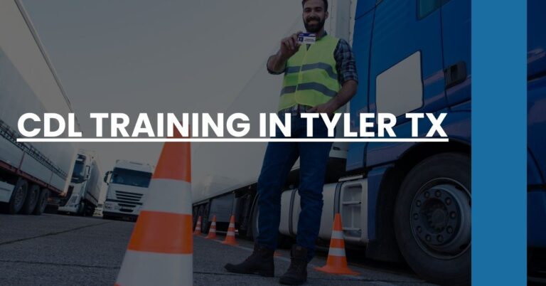 CDL Training in Tyler TX Feature Image