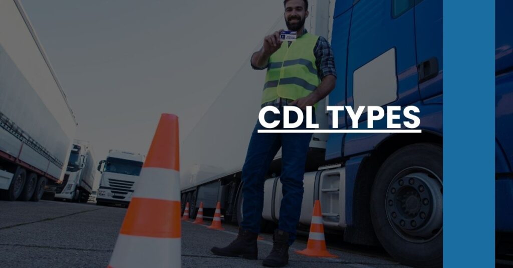 CDL Types Feature Image