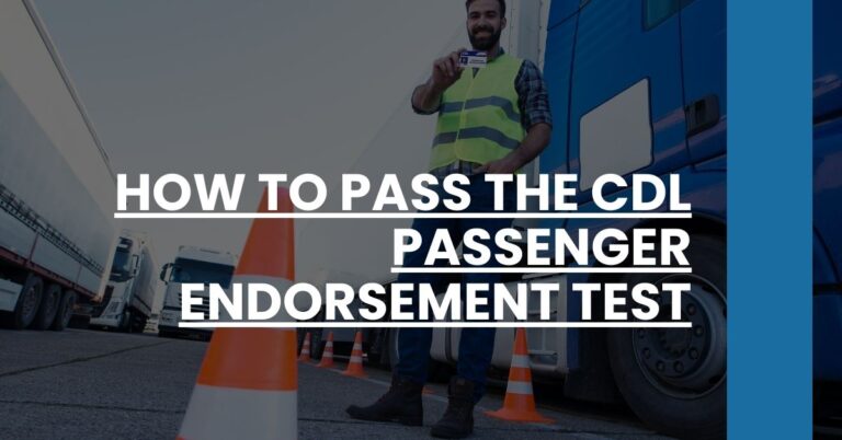 How to Pass the CDL Passenger Endorsement Test Feature Image