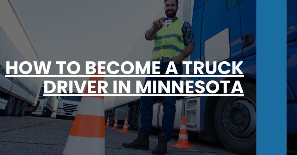 How to Become a Truck Driver in Minnesota Feature Image