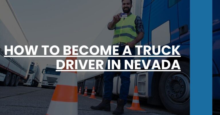 How to Become a Truck Driver in Nevada Feature Image