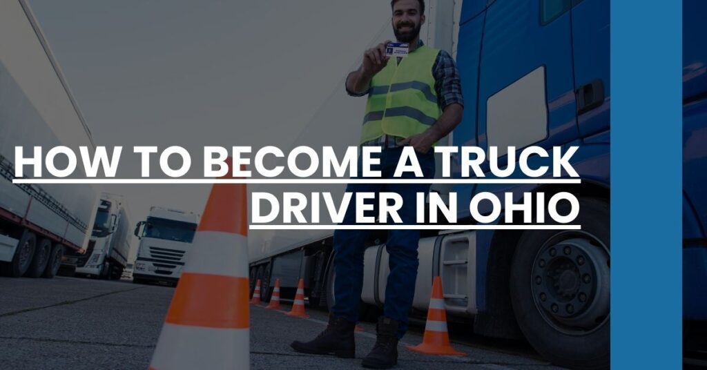 How to Become a Truck Driver in Ohio Feature Image